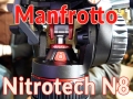 Manfrotto Nitrotech N8: eccola dal vivo